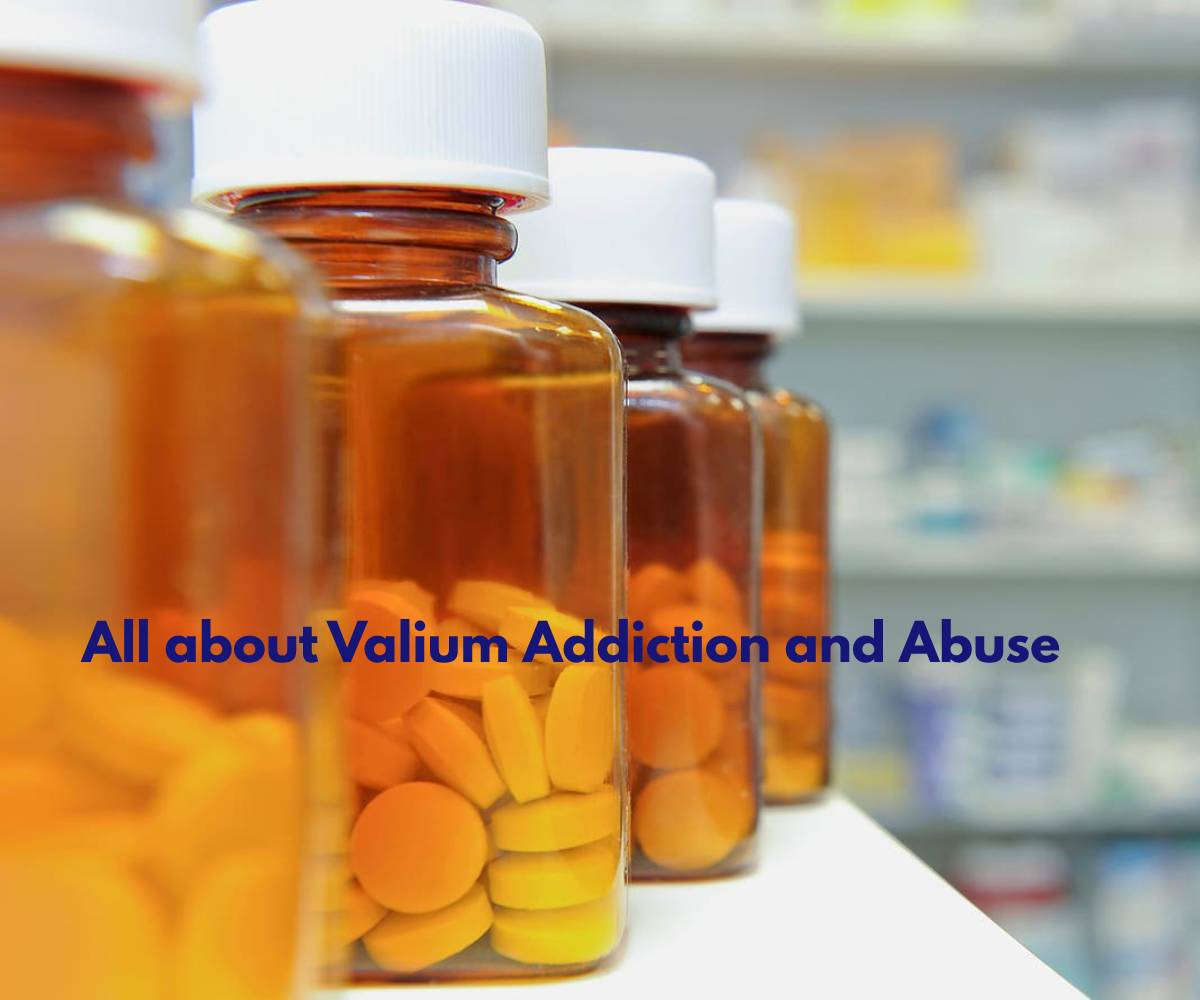 Valium Addiction and Abuse